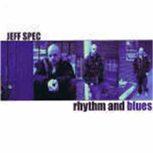 Jeff Spec - Rhythm And Blues mp3 album