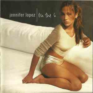 Jennifer Lopez - On The 6 mp3 album