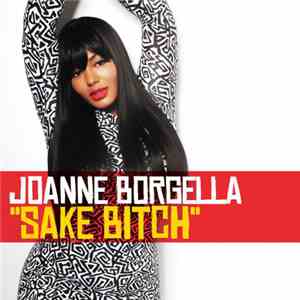 Joanne Borgella - Sake Bitch mp3 album