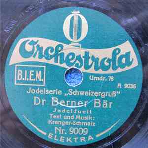 Jodelduett Schweizergruß - Dr Berner Bär / Zur Alphütte mp3 album