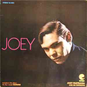 Joey Pastrana And His Orchestra - Joey mp3 album