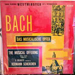 Johann Sebastian Bach, Hermann Scherchen - Das Musikalisches Opfer = The Musical Offering (Vuataz Version - Complete) mp3 album