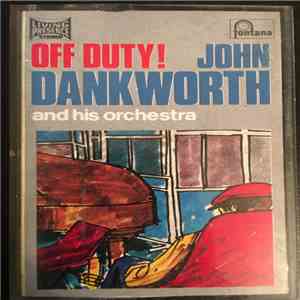 John Dankworth And His Orchestra - Off Duty! mp3 album