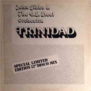 John Gibbs & The U.S. Steel Orchestra - Trinidad mp3 album