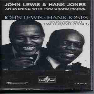 John Lewis  & Hank Jones - An Evening With Two Grand Pianos mp3 album