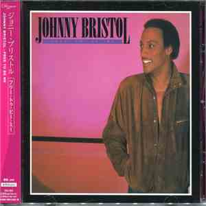 Johnny Bristol - Free To Be Me mp3 album