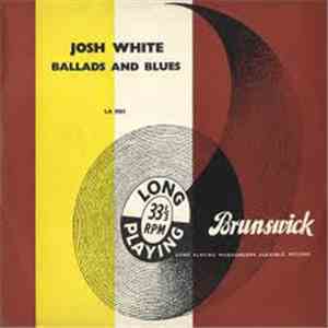 Josh White - Ballads And Blues mp3 album
