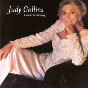 Judy Collins - Classic Broadway mp3 album