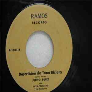 Julito Pérez - Sin Derecho A Nada / Describien Da Tono Bicicleta mp3 album