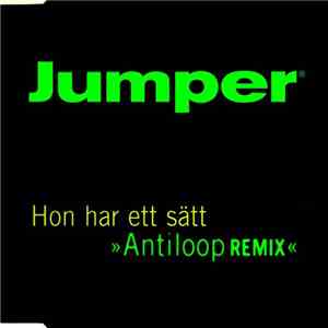 Jumper - Hon Har Ett Sätt (Antiloop Remix) mp3 album