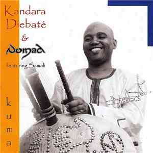 Kandara Diebaté & Nomad  - Kuma mp3 album
