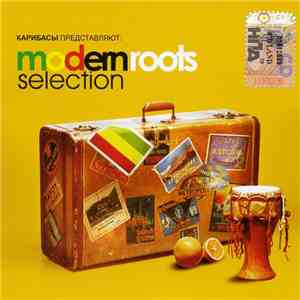 Карибасы - Карибасы Представляют: Modern Roots Selection mp3 album