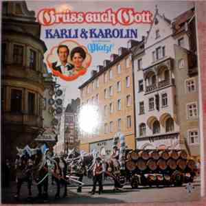 Karli & Karolin - Grüss Euch Gott mp3 album