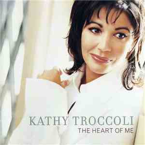 Kathy Troccoli - The Heart Of Me mp3 album