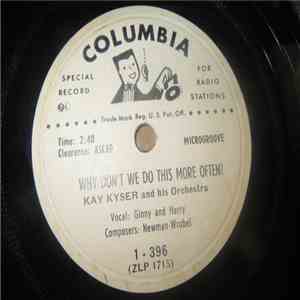 Kay Kyser And His Orchestra - Why Don't We Do This More Often mp3 album