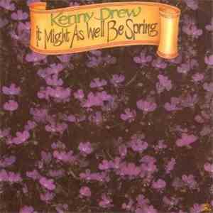 Kenny Drew - It Might As Well Be Spring mp3 album