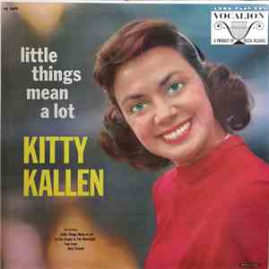 Kitty Kallen - Little Things Mean A Lot mp3 album