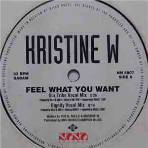 Kristine W - Feel What You Want mp3 album