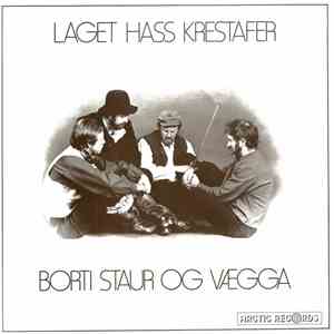 Laget Hass Krestafer - Borti Staur Og Vægga mp3 album