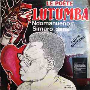 Le Poète Lutumba Ndomanueno Simaro - Coeur Artificiel mp3 album
