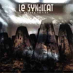 Le Syndicat - Second Empire mp3 album