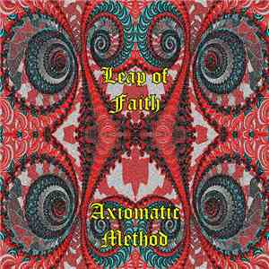 Leap Of Faith  - Axiomatic Method mp3 album