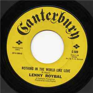Lenny Roybal - Nothing In The World Like Love / Don't mp3 album