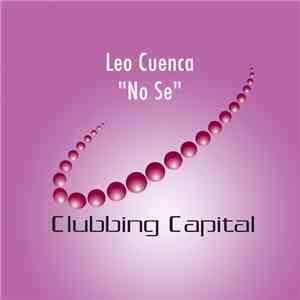Leo Cuenca - No Se mp3 album