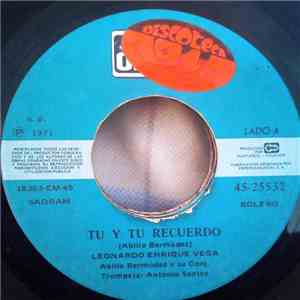 Leonardo Enrique Vega - Tu Y Tu Recuerdo / Regresa mp3 album