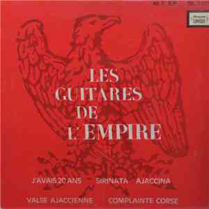 Les Guitares De L'Empire - J'avais 20 Ans mp3 album