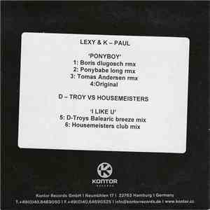 Lexy & K-Paul / D-Troy Vs. Housemeisters - Ponyboy / I Like U mp3 album
