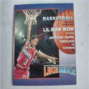 Lil' Bow Wow Featuring Jermaine Dupri, Fabolous And Fundisha - Basketball mp3 album
