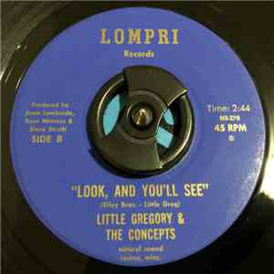 Little Gregory & The Concepts - Get Away!! / Look, And You'll See mp3 album