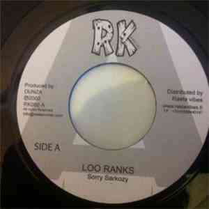 Loo Ranks / Iriekane - Sorry Sarkozy / Strictly Ganja mp3 album