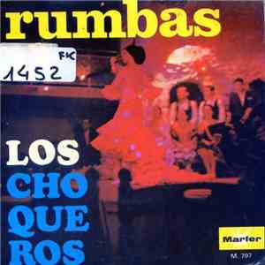 Los Choqueros - Rumbas mp3 album