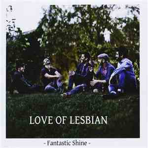 Love Of Lesbian - Fantastic Shine mp3 album