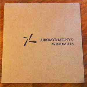Lubomyr Melnyk - Windmills mp3 album