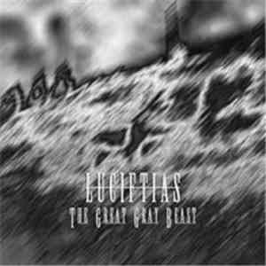 Luciftias - The Great Gray Beast mp3 album