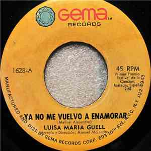 Luisa Maria Güell - Ya No Me Vuelvo A Enamorar mp3 album