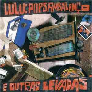 Lulu Santos - Popsambalanço E Outras Levadas mp3 album