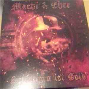 Macht & Ehre - Schweigen Ist Gold mp3 album