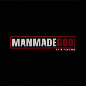 Manmade God - Safe Passage mp3 album