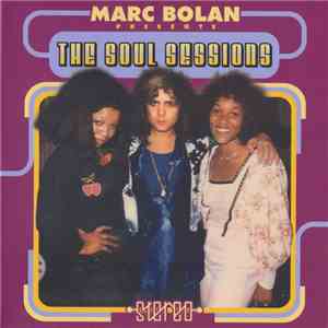 Marc Bolan - The Soul Sessions mp3 album