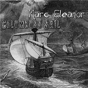 Marc Eleanor - Columbuss Sail EP mp3 album