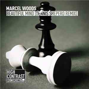 Marcel Woods - Beautiful Mind (Dennis Sheperd Remix) mp3 album