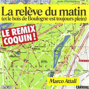 Marco Attali - La Relève Du Matin (Et Le Bois De Boulogne Est Toujours Plein) mp3 album