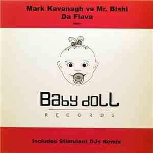 Mark Kavanagh vs. Mr. Bishi - Da Flava mp3 album