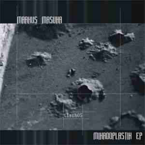 Markus Masuhr - Mikadoplastik mp3 album