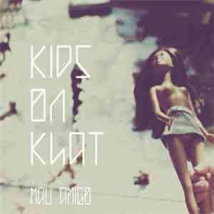 Mau Amigo - Kids On Khat mp3 album