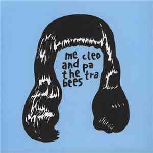 Me And The Bees - Cleopatra mp3 album